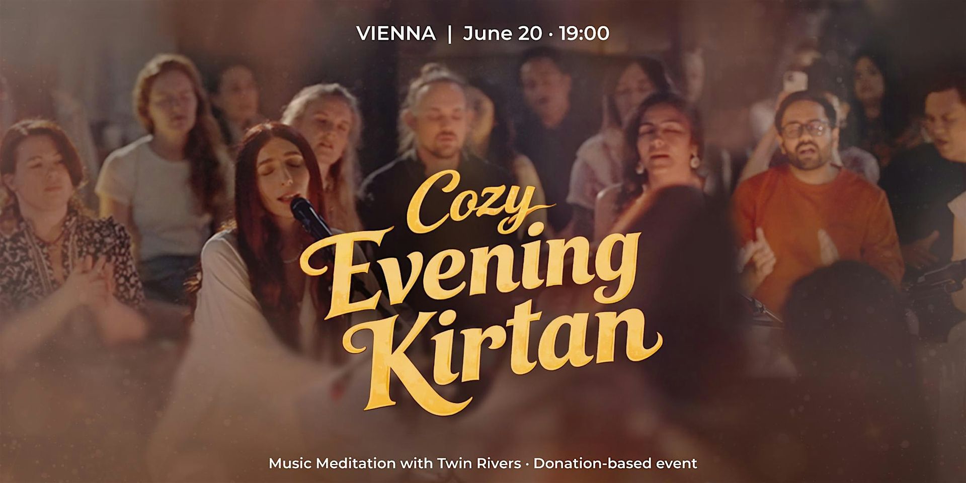 COZY KIRTAN MEDITATION | Vienna  June 20