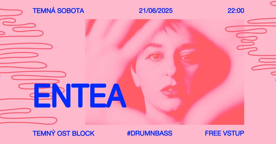 Entea @ TEMNÝ OST BLOCK