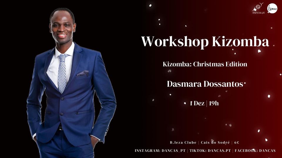 Danças no B.Leza | 1 Dez | Kizomba: Christmas Edition | Dasmara Dossantos