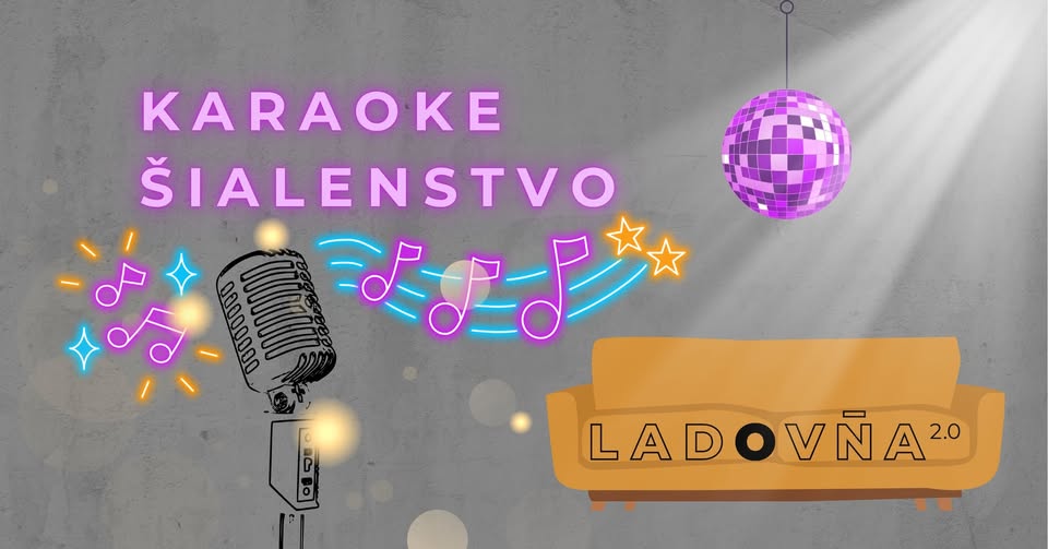 Karaoke šialenstvo v Ladovni