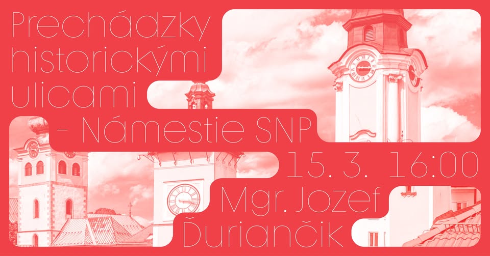 Prechádzky historickými ulicami - Námestie SNP