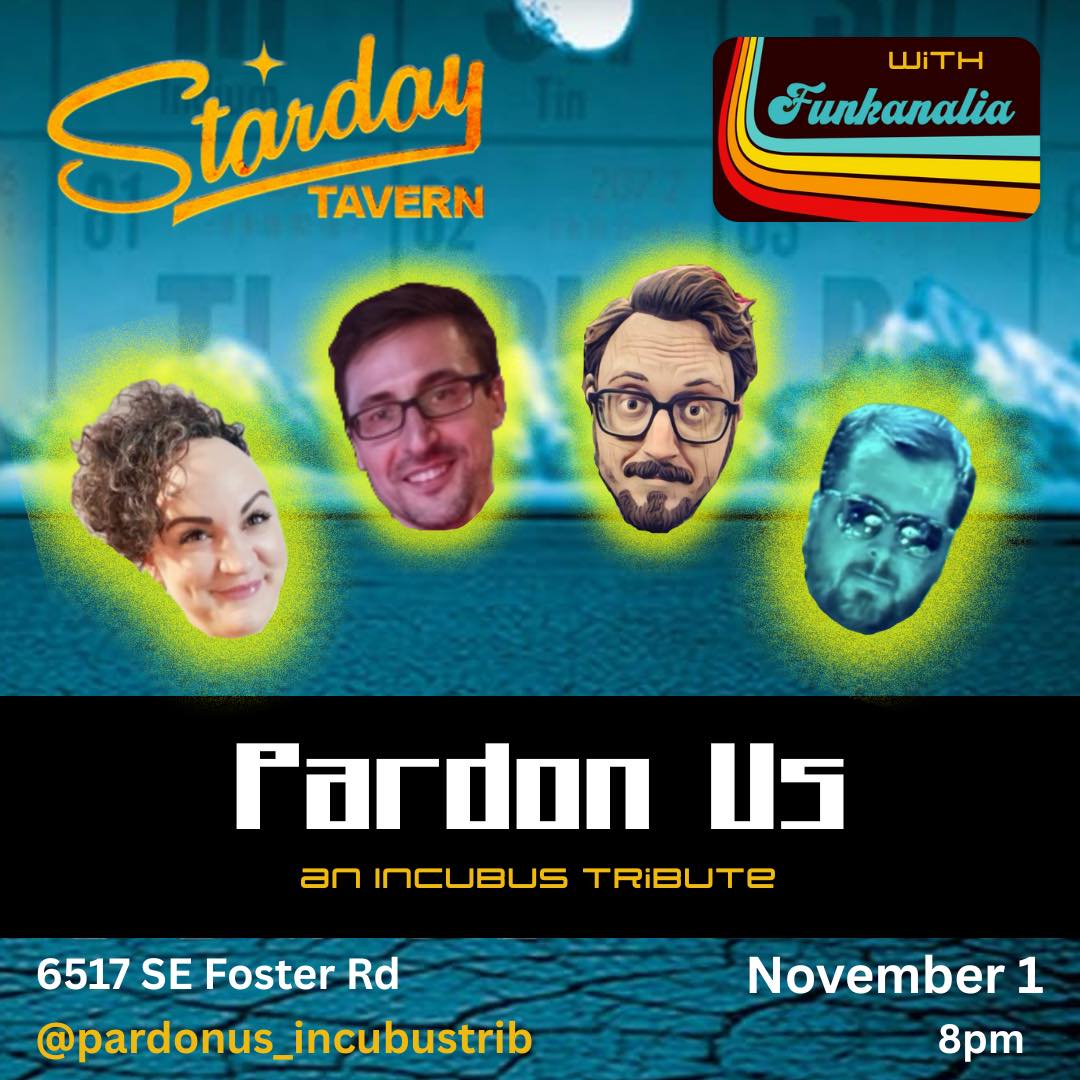 Funkanalia & Pardon Us: An Incubus Tribute at The Starday on Sat 11/1 @ 8PM (Free!)