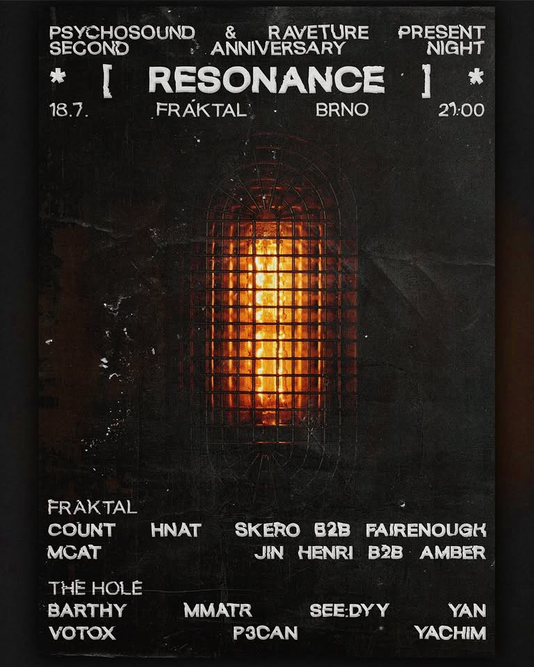 PSYCHOSOUND & RAVETURE — RESONANCE — 18/7 — FRAKTAL BRNO
