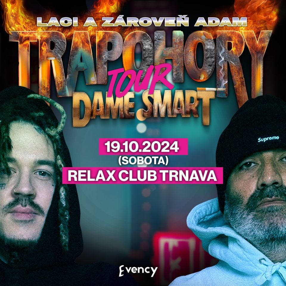 🧨💥 TRAPOHORY TOUR - DAME A SMART V RELAXE 💥🧨