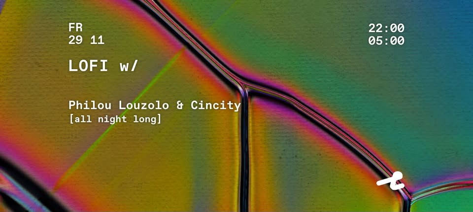 Lofi w/ Philou Louzolo & Cincity (all night long)