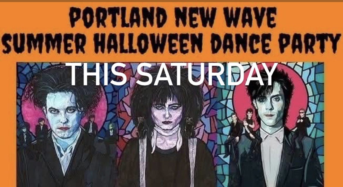 Portland New Wave Summer Halloween Dance Party