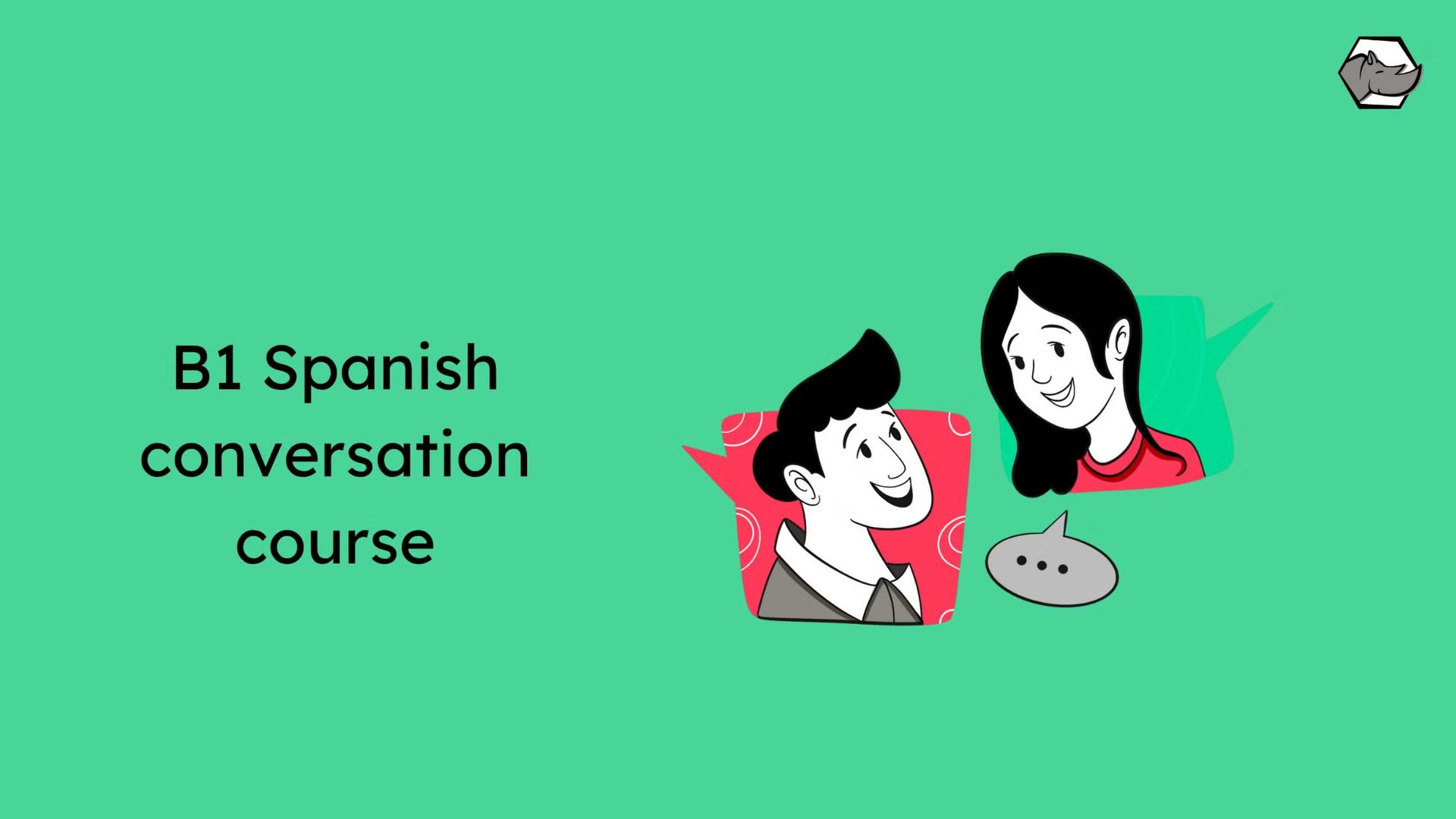 Trial class: B1 Spanish conversation course