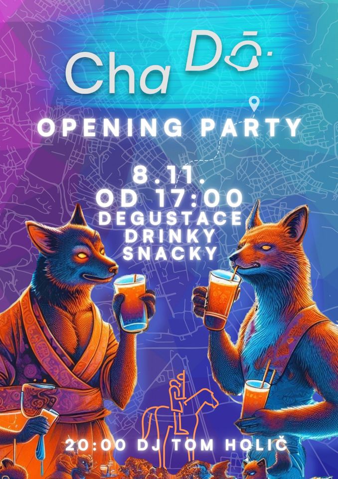 CHA DŌ OPENING PARTY