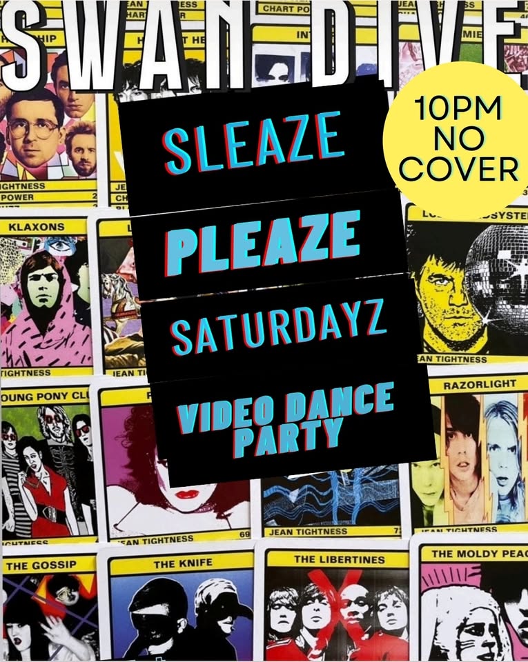 Sleaze Pleaze Saturdays