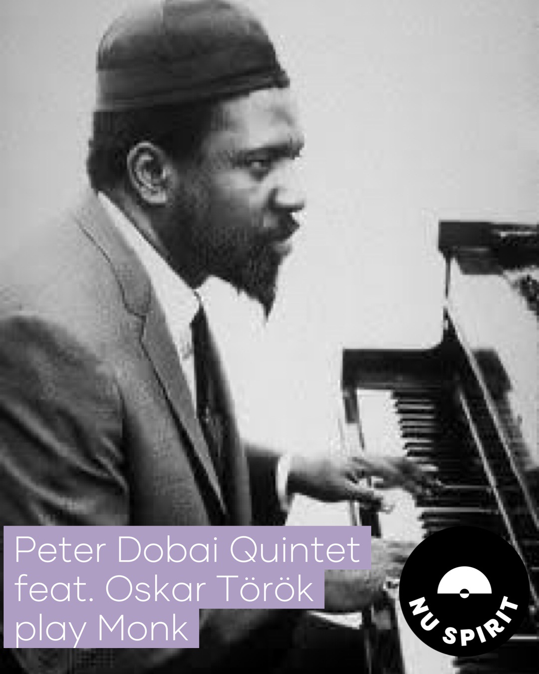 Peter Dobai Quintet feat. Oskar Török play Monk