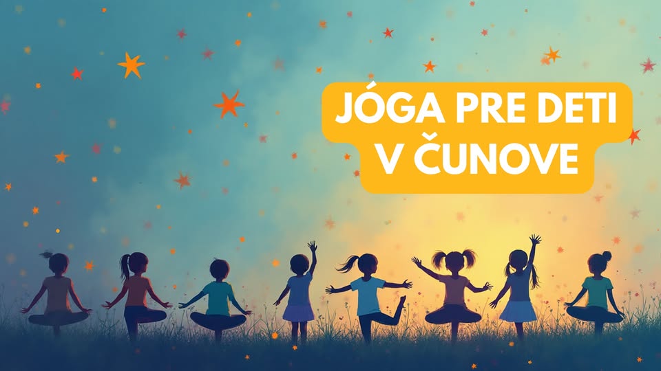 Kurz DETSKEJ JÓGY v Čunove
