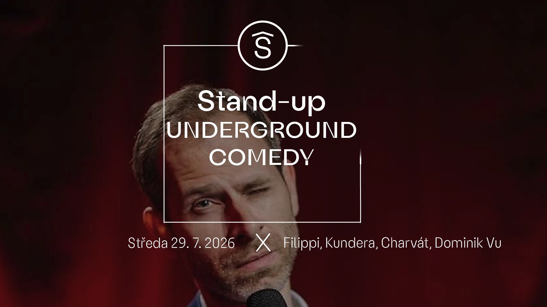 Stand-up UNDERGROUND COMEDY na Střeše I Filippi, Kundera, Charvát a Dominik Vu