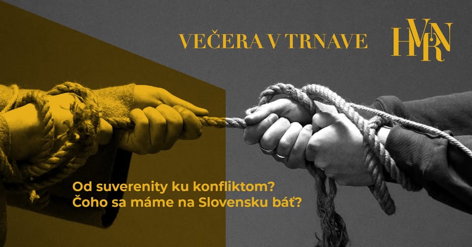 Dinner in Trnava • From sovereignty to conflicts? What should we be afraid of in Slovakia?