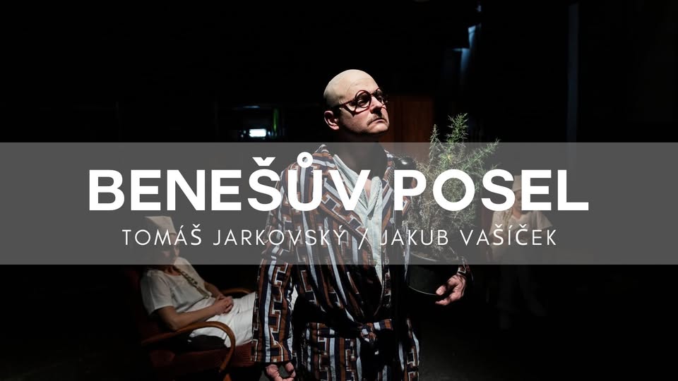 BENEŠŮV POSEL / Jarkovský, Vašíček