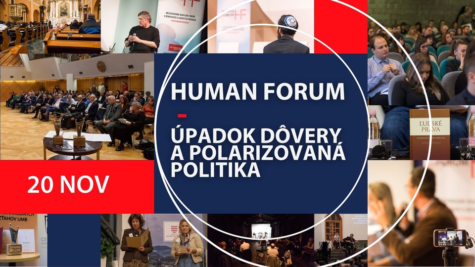 Úpadok dôvery a polarizovaná politika – HUMAN FORUM 2024