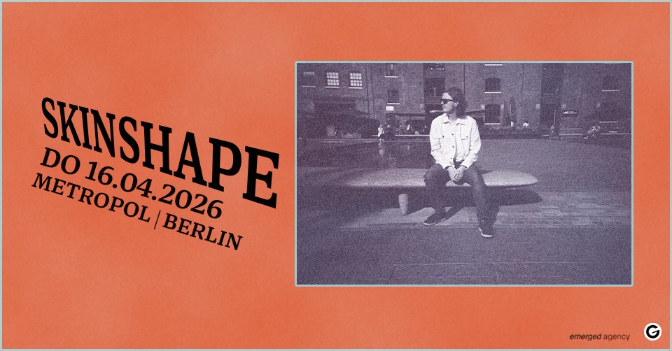 SKINSHAPE @ Metropol | Berlin