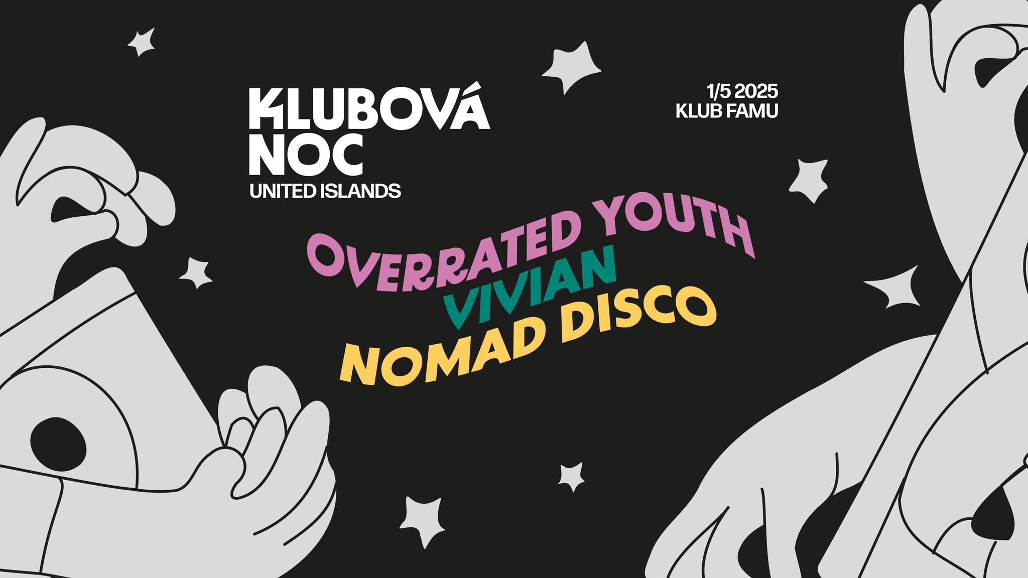 Klubová noc v Klubu Famu: Overrated Youth, Vivian, Nomad Disco