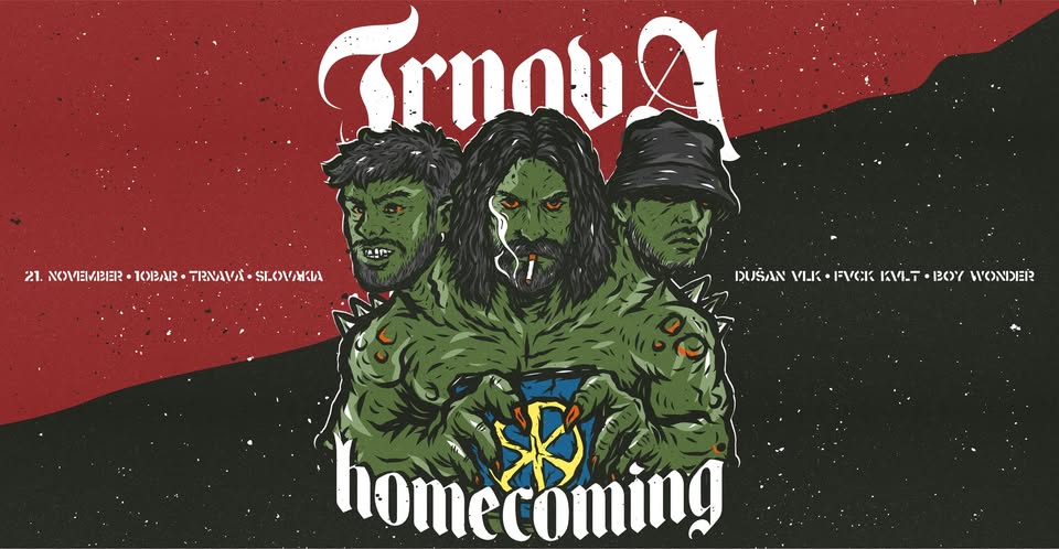 TRNAVA HOMECOMING: Boy Wonder, Dušan Vlk & Fvck_Kvlt