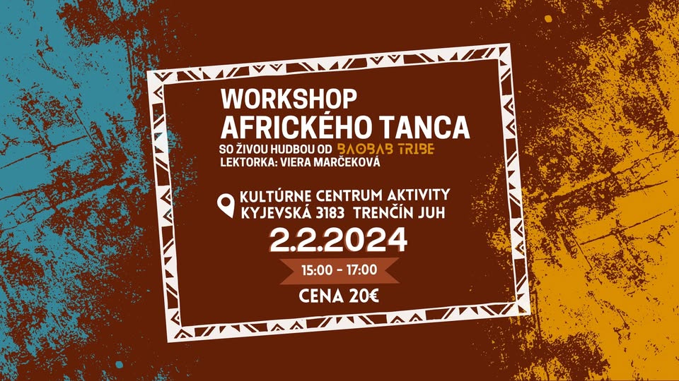 WORKSHOP AFRICKÉHO TANCA v TRENČÍNE