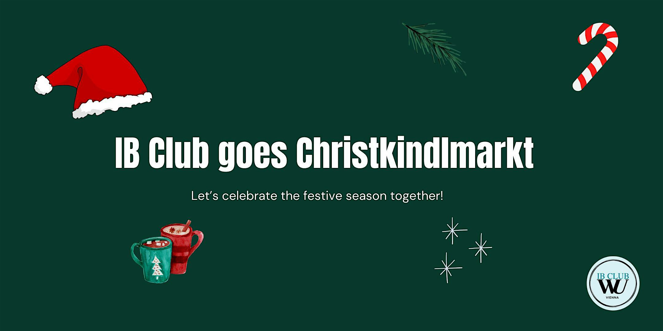 IB Club goes Christkindlmarkt