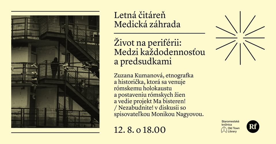 Život na periférii: Medzi každodennosťou a predsudkami | Letná čitáreň Medická záhrada