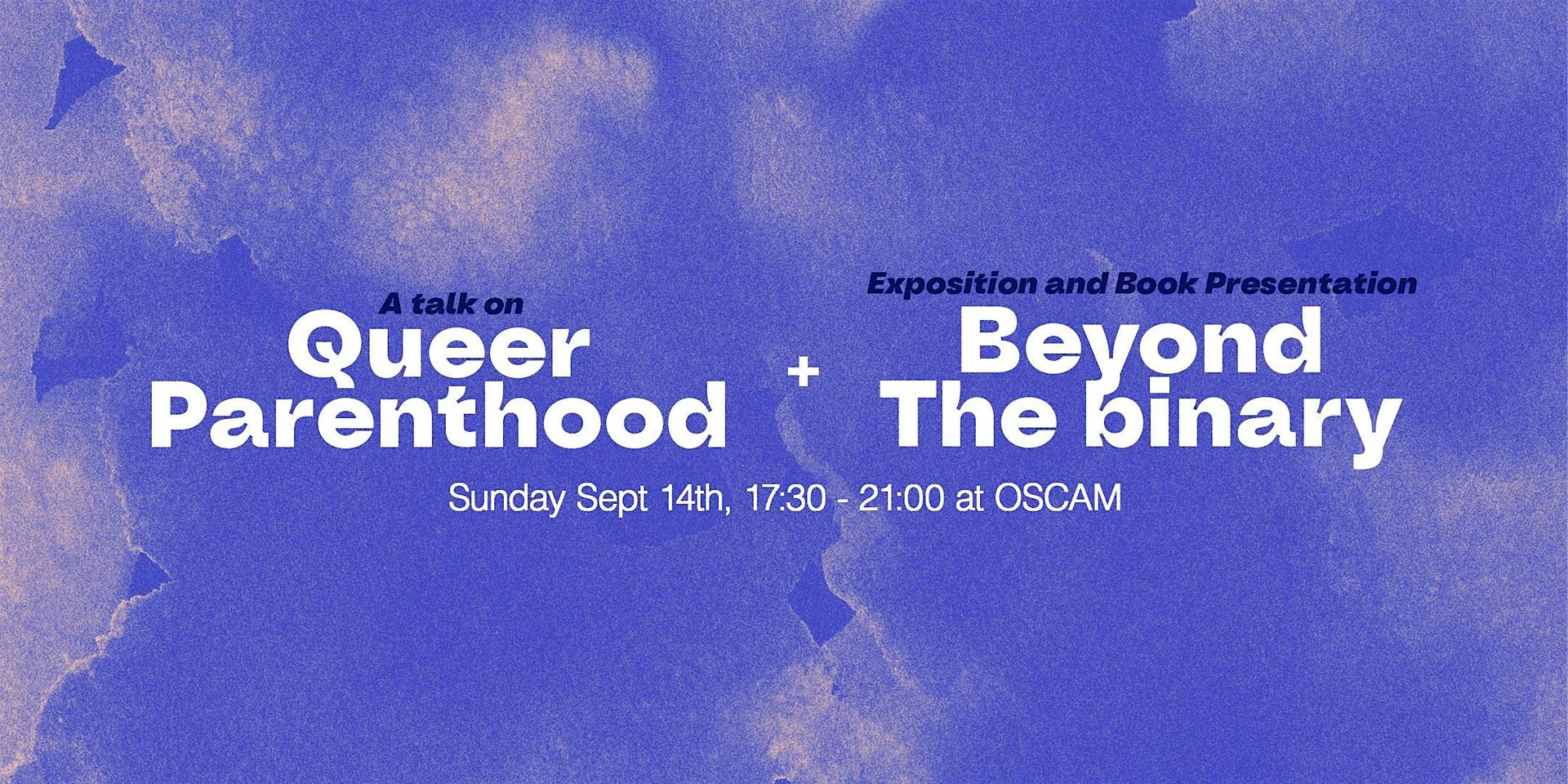 Talk Queer Parenthood  | Zine launch & Exhibition Beyond the Binary