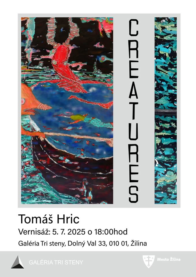 Vernisáž Tomáša Hrica - Creatures
