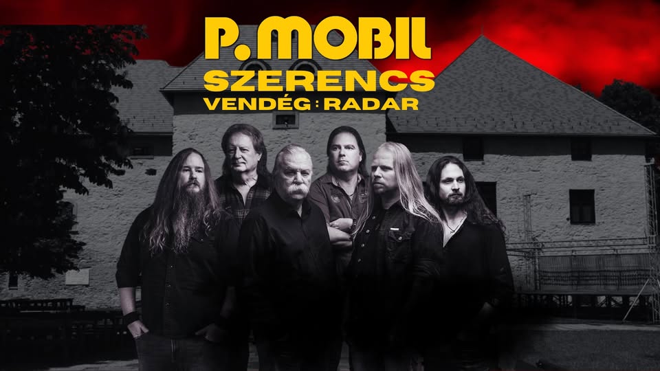 P.Mobil 💥 Szerencs, Rákóczi vár szabadtéri színpad   , vendég: Radar