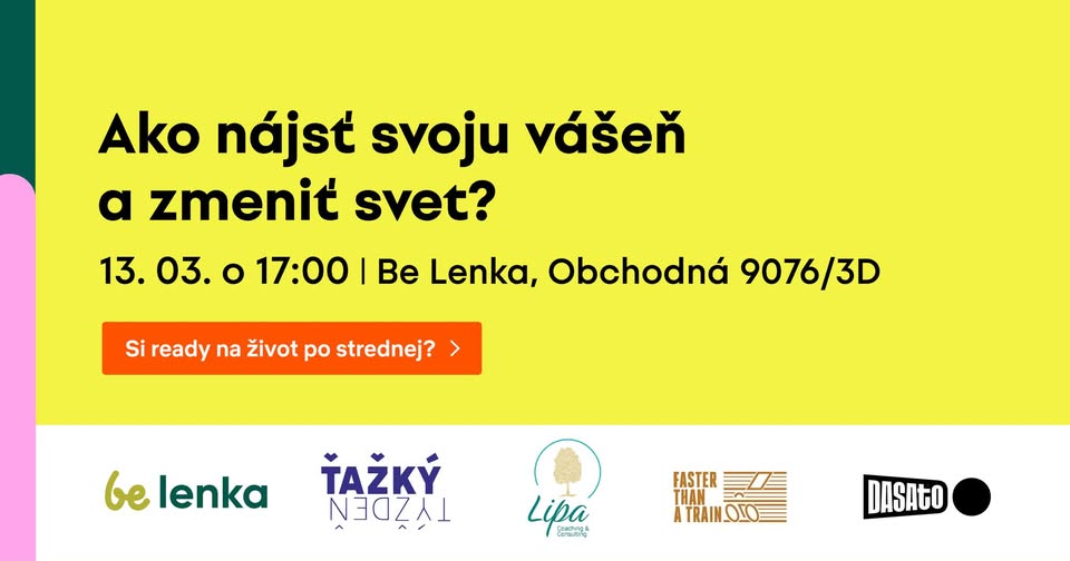 Ako nájsť svoju vášeň a zmeniť svet!  | DASATO x Be Lenka