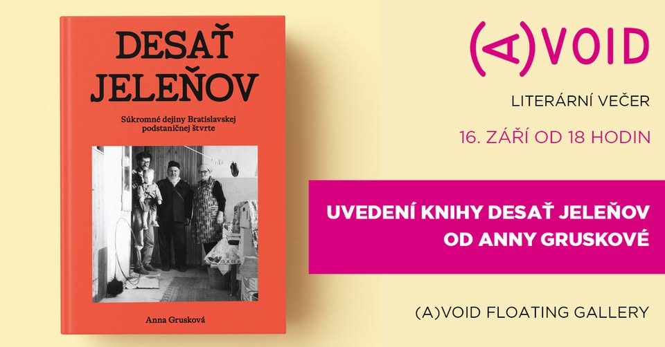 Bratislavský večer/ Desať jelenov. Súkromné dejiny podstaničnej štvrte