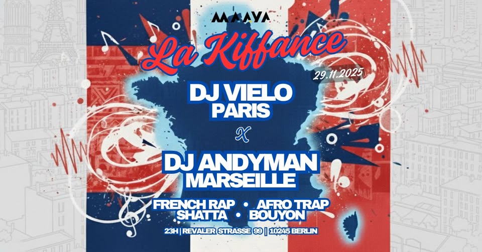 LA KIFFANCE - DJ VIELO / Paris & Andyman / Marseille