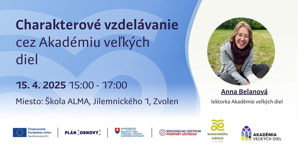 Charakterové vzdelávanie cez Akadémiu veľkých diel