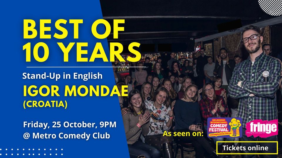 BEST OF 10 YEARS: Igor Mondae (Croatia) / Stand-up in English