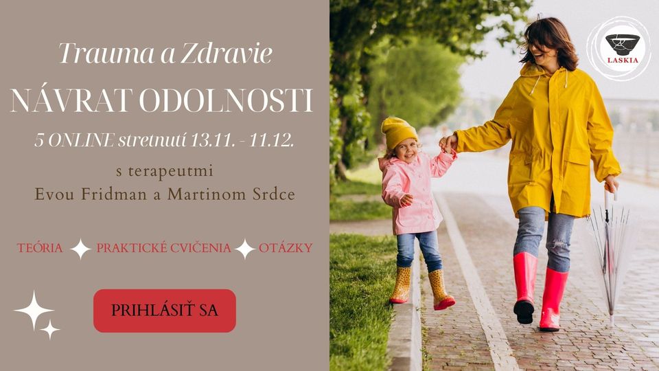 Trauma a zdravie - NÁVRAT ODOLNOSTI