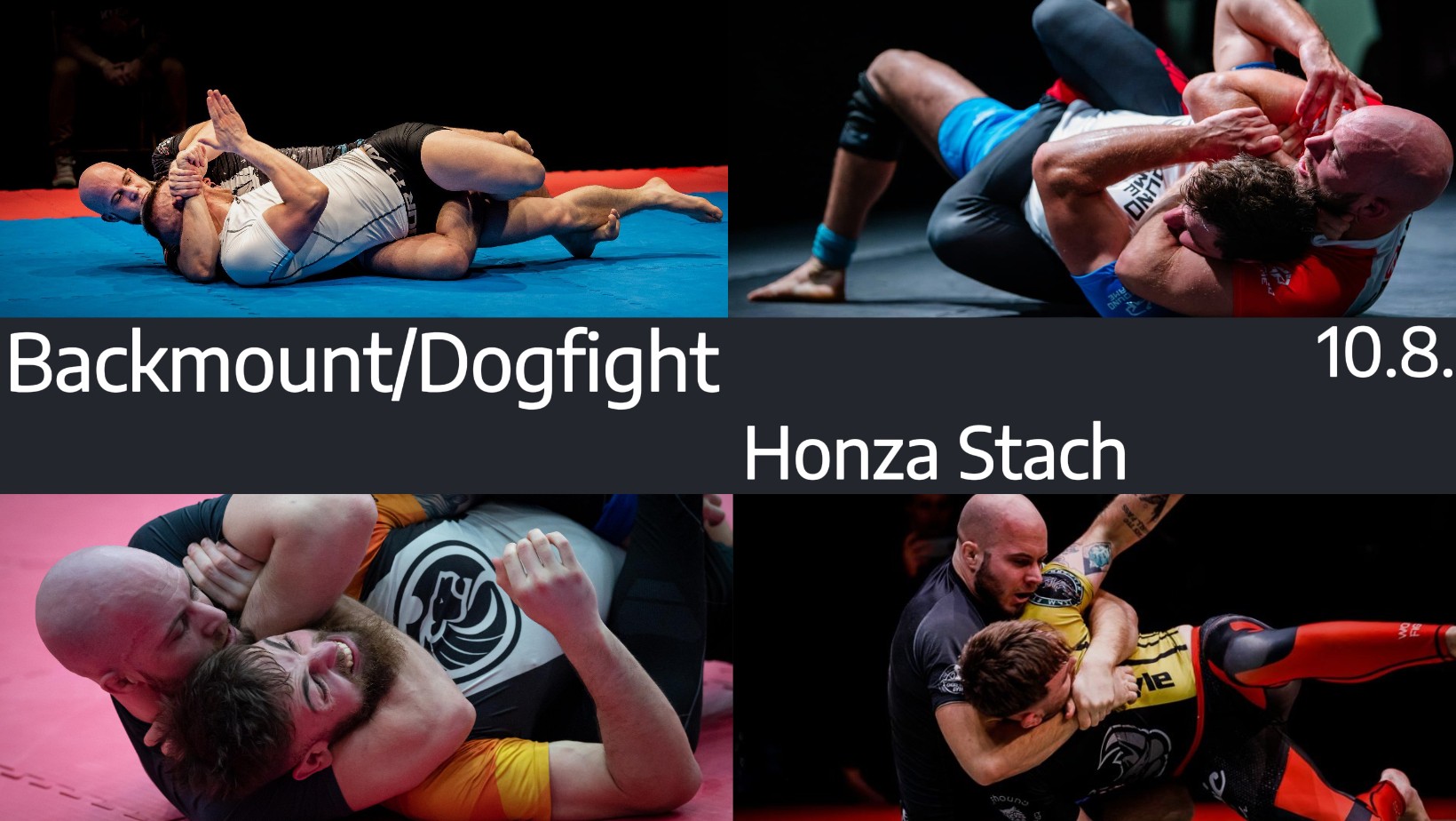 Backmount & Dogfight s Honzou Stachem