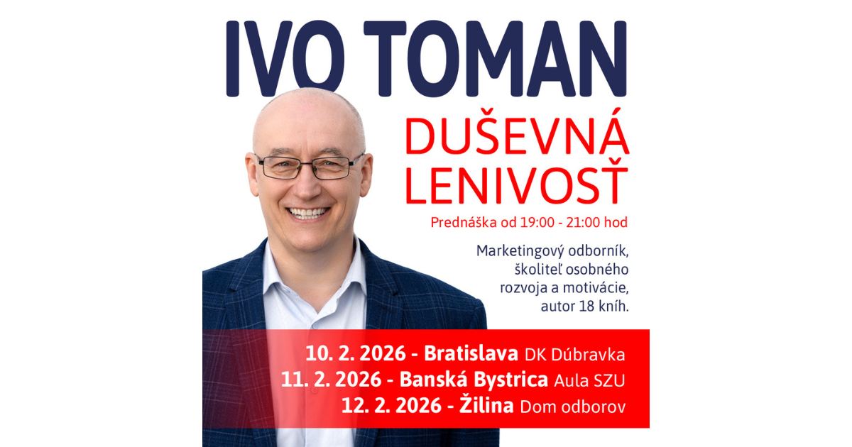 IVO TOMAN, TURNÉ 2026 - DUŠEVNÁ LENIVOSŤ