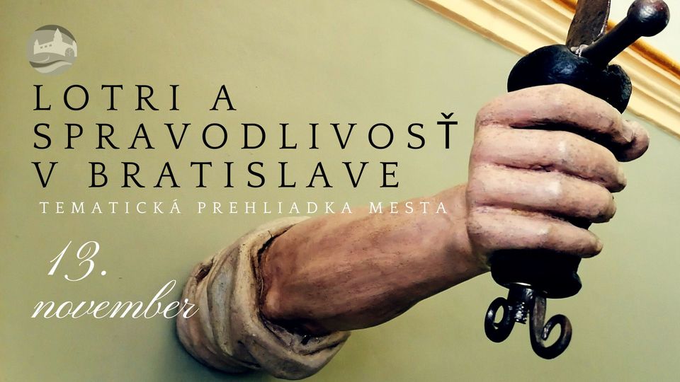 Lotri a spravodlivosť v Bratislave