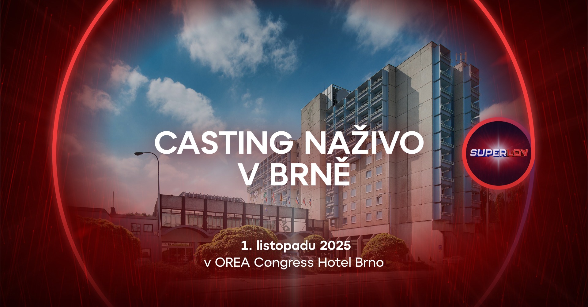 Superlov casting live in Brno