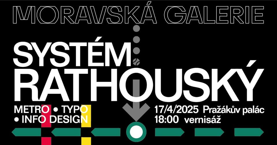 Vernisáž Systém Rathouský Metro ● Typo ● Info Design