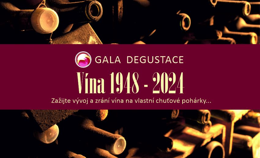 Gala degustace - ročníky 1948 - 2024