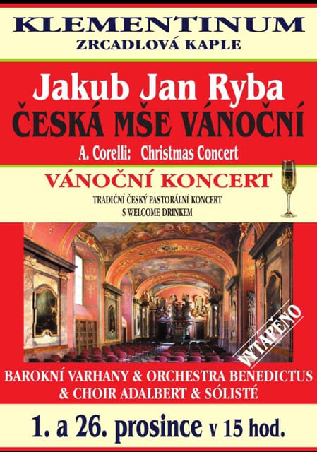 1. a 26. 12. 24 Česká mše vánoční Jana Jakuba Ryby v Klementinu