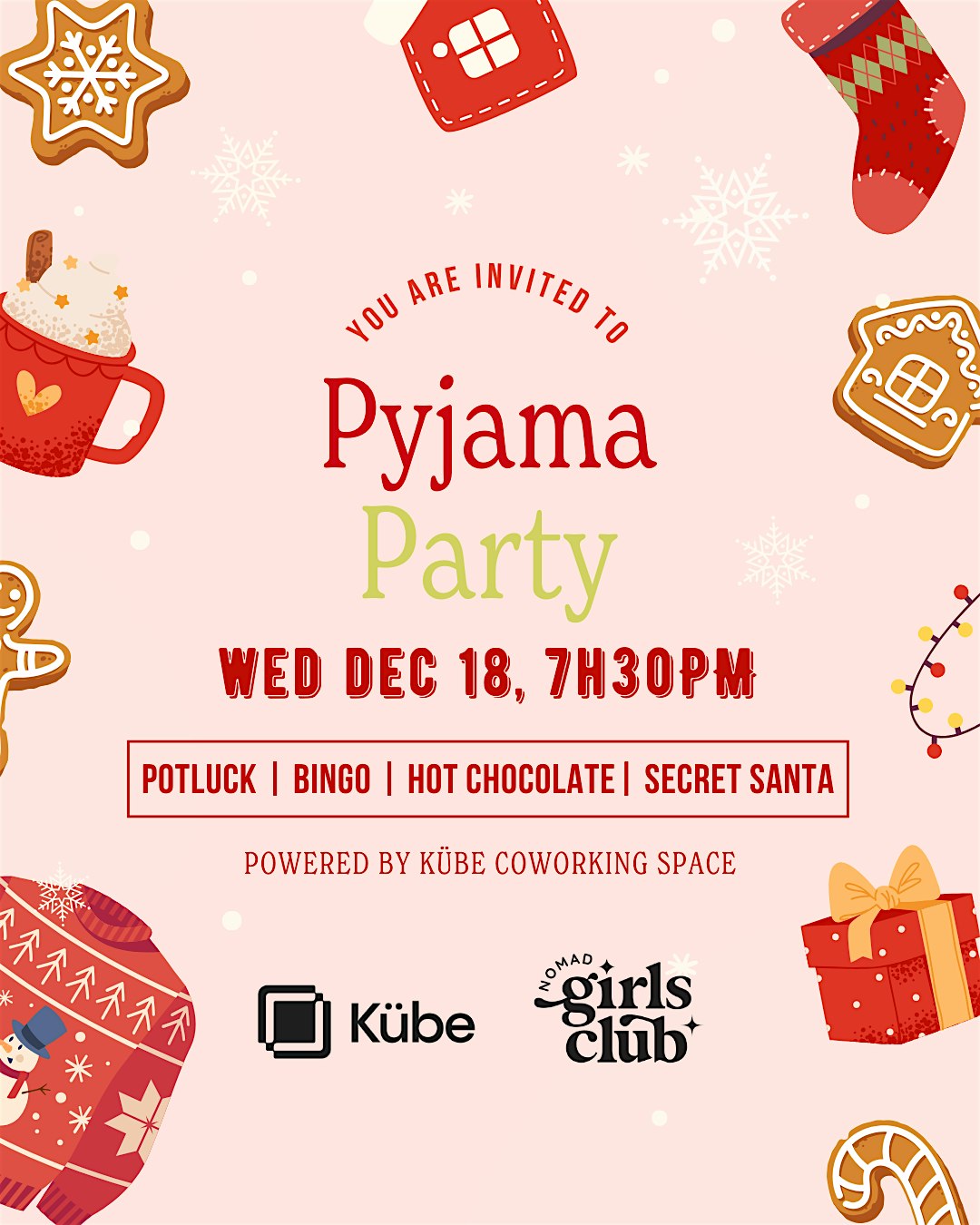 Pyjama Girls' XMAS Dinner  Let's celebrate the Holidays together!