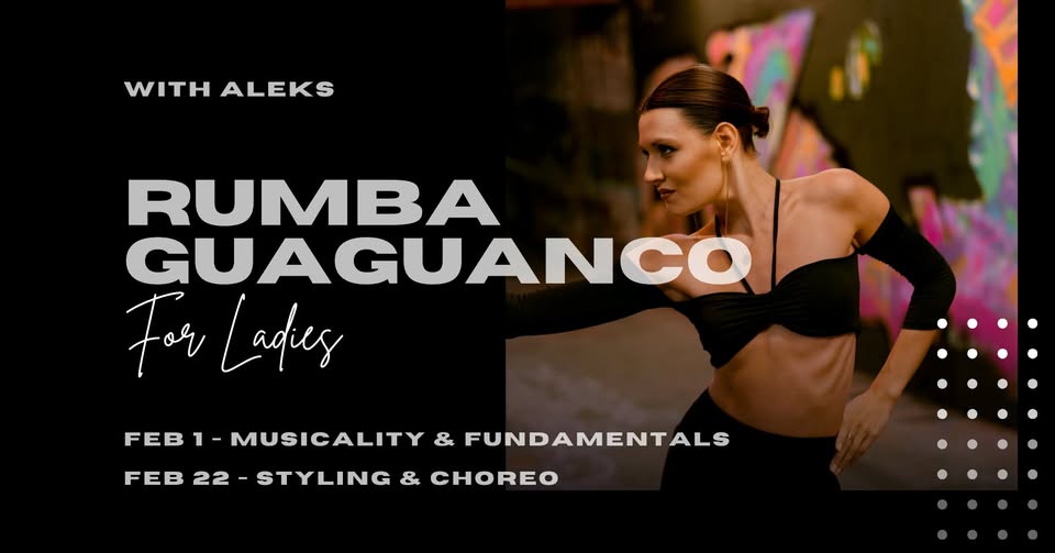 Rumba Guaguanco For Ladies Workshops | Feb 1 & Feb 22