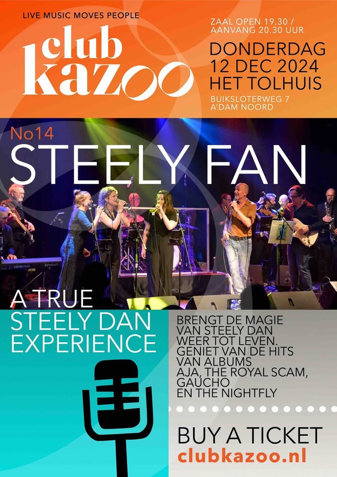 An evening with Steely Fan @ Club Kazoo - Het Tolhuis Amsterdam