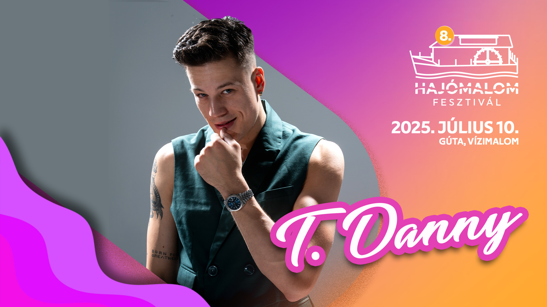 T.Danny | Hajómalom Fesztivál 2025