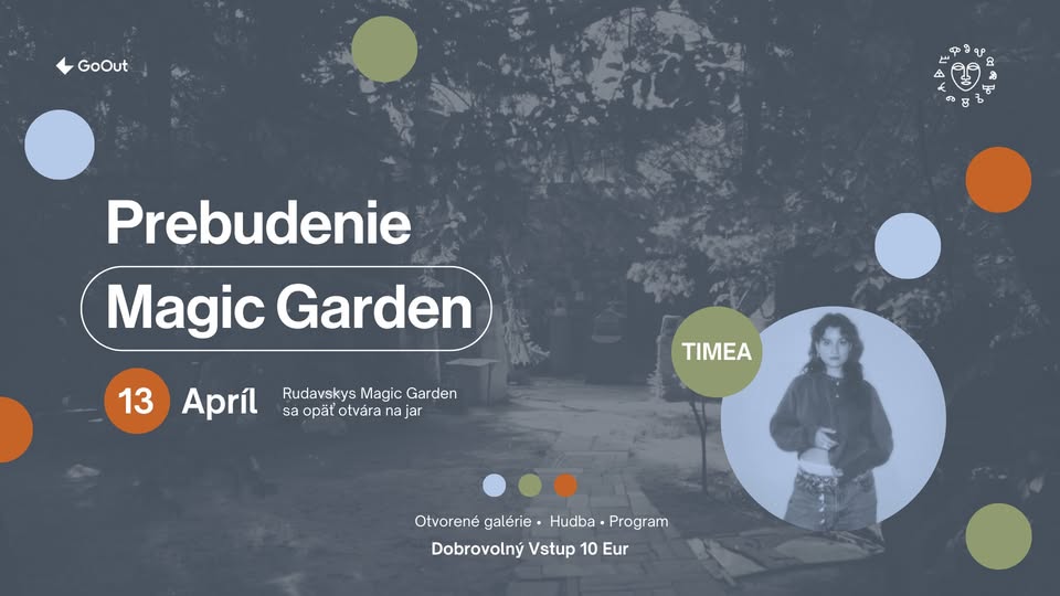 Prebudenie Magic Garden: TIMEA a otvorené galérie