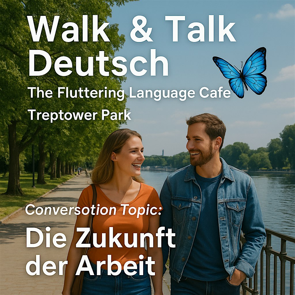 Walk & Talk Deutsch - The Fluttering Language Café - Social Butterfly