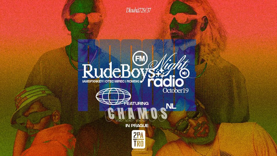 RUDEBOYS RADIO NIGHT x CHAMOS (NL) | PRAHA