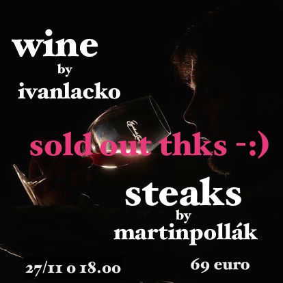 STEAK & WINE  - degustačná večera