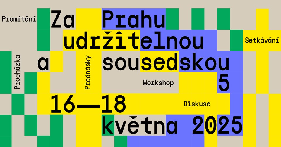Za Prahu udržitelnou a sousedskou 5
